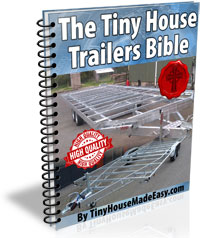 The Tiny House Trailers Bible